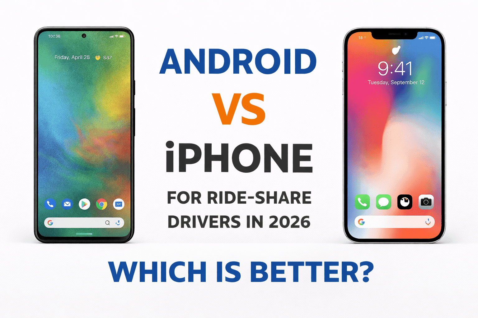 Android vs iPhone comparison for ride-share drivers in 2026 showing smartphone navigation and driver phone performance
