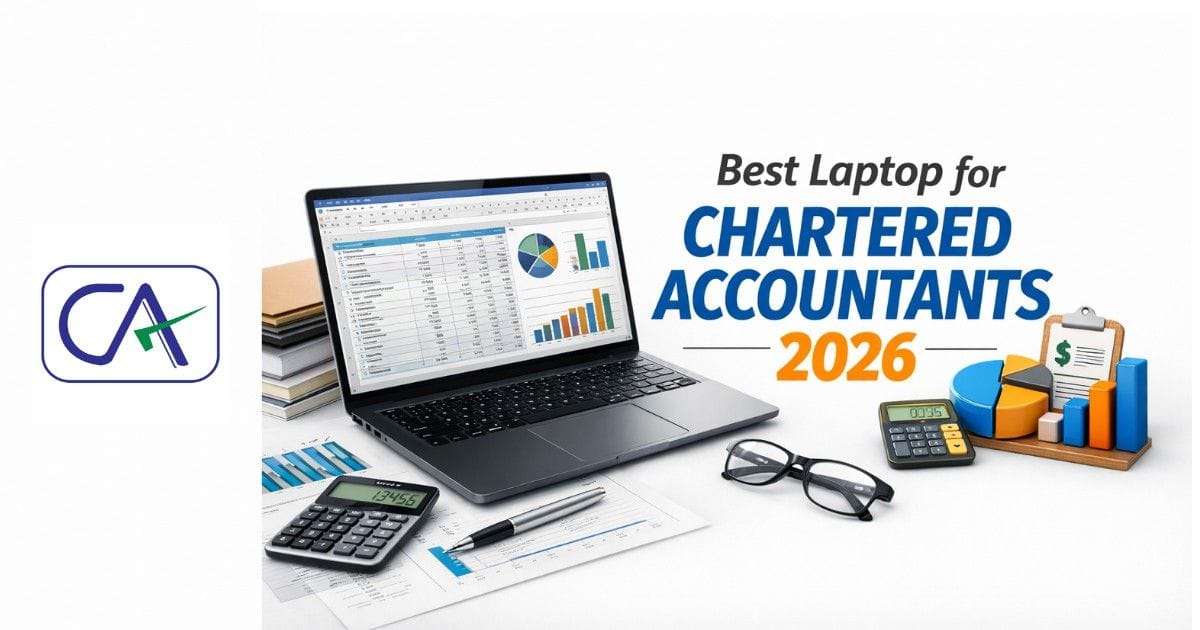 Best laptop for Chartered Accountants in 2026 showing a professional laptop with financial spreadsheets, accounting charts, calculator and documents on a clean white background