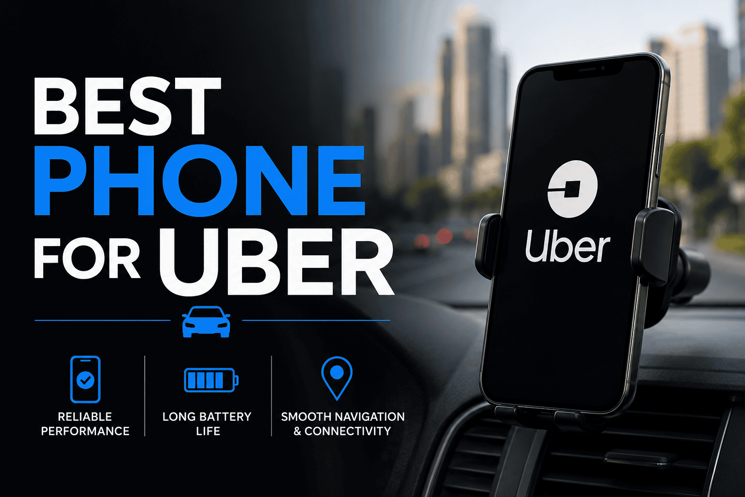 best phone for uber drivers 2026