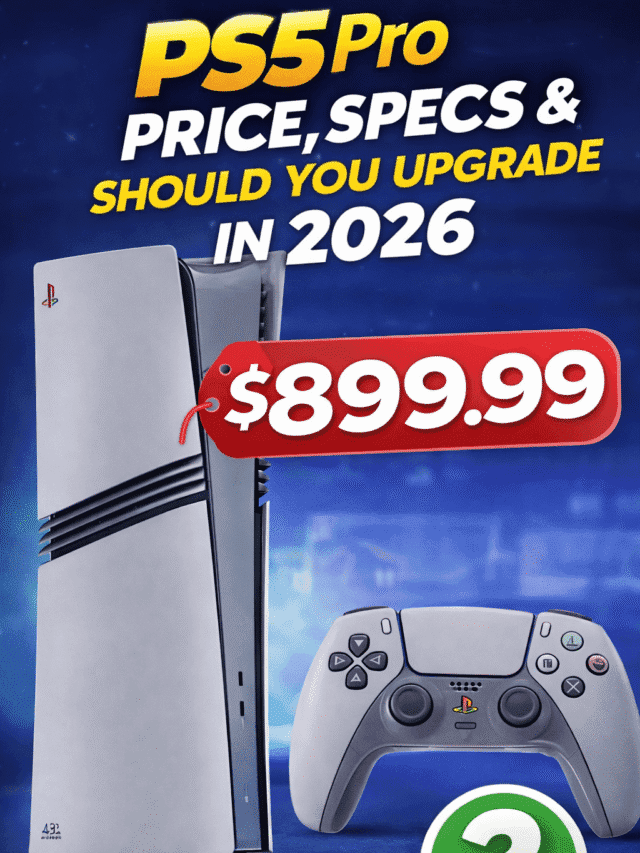 PS5 Pro 2026: Price, Specs & Should You Upgrade?